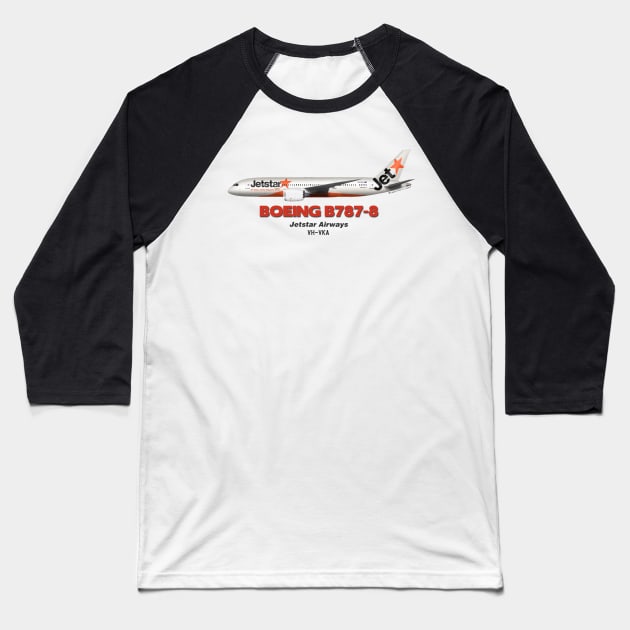 Boeing B787-8 - Jetstar Airways Baseball T-Shirt by TheArtofFlying